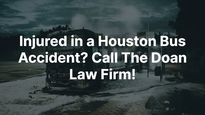 Houston Bus Accident Attorney