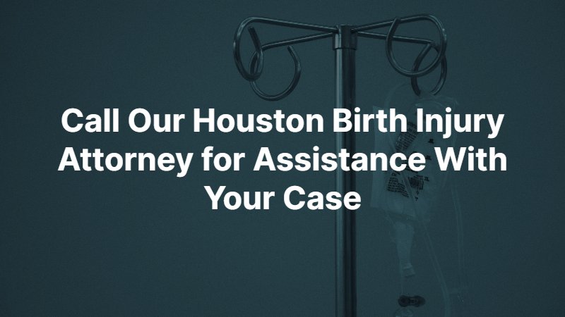 Houston Birth Injury Attorney