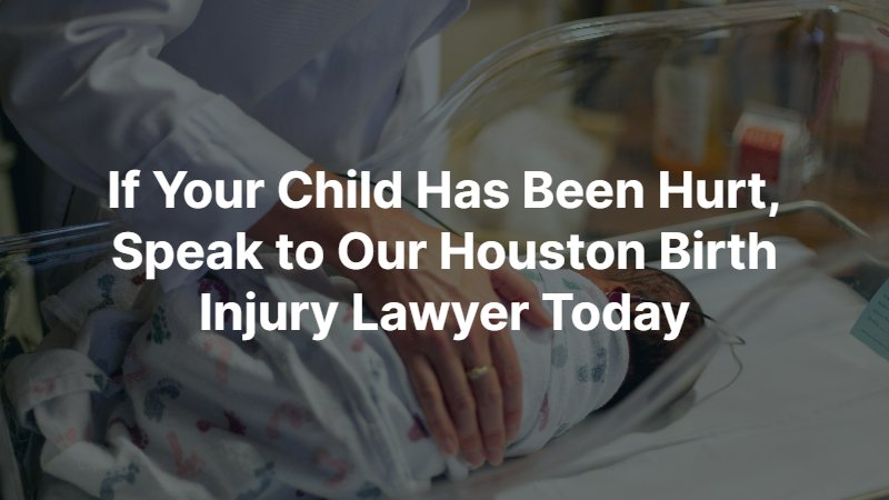 Houston Birth Injury Lawyer