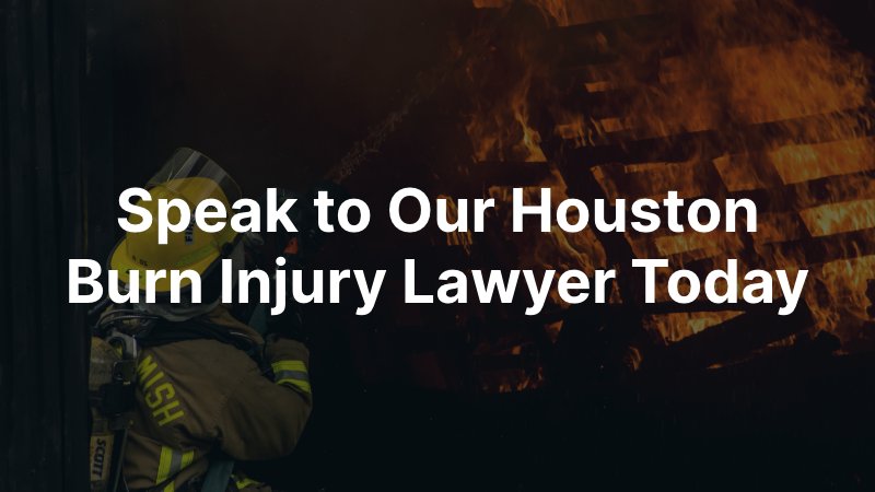 Houston Burn Injury Lawyer