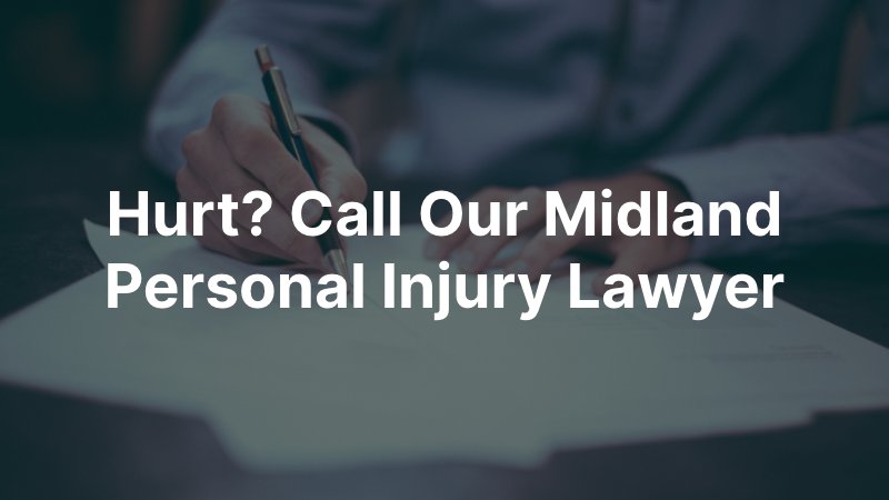 Midland Personal Injury Lawyer