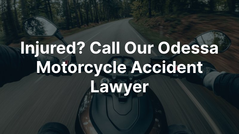 Odessa Motorcycle Accident Lawyer