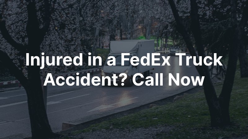 FedEx Truck Accident